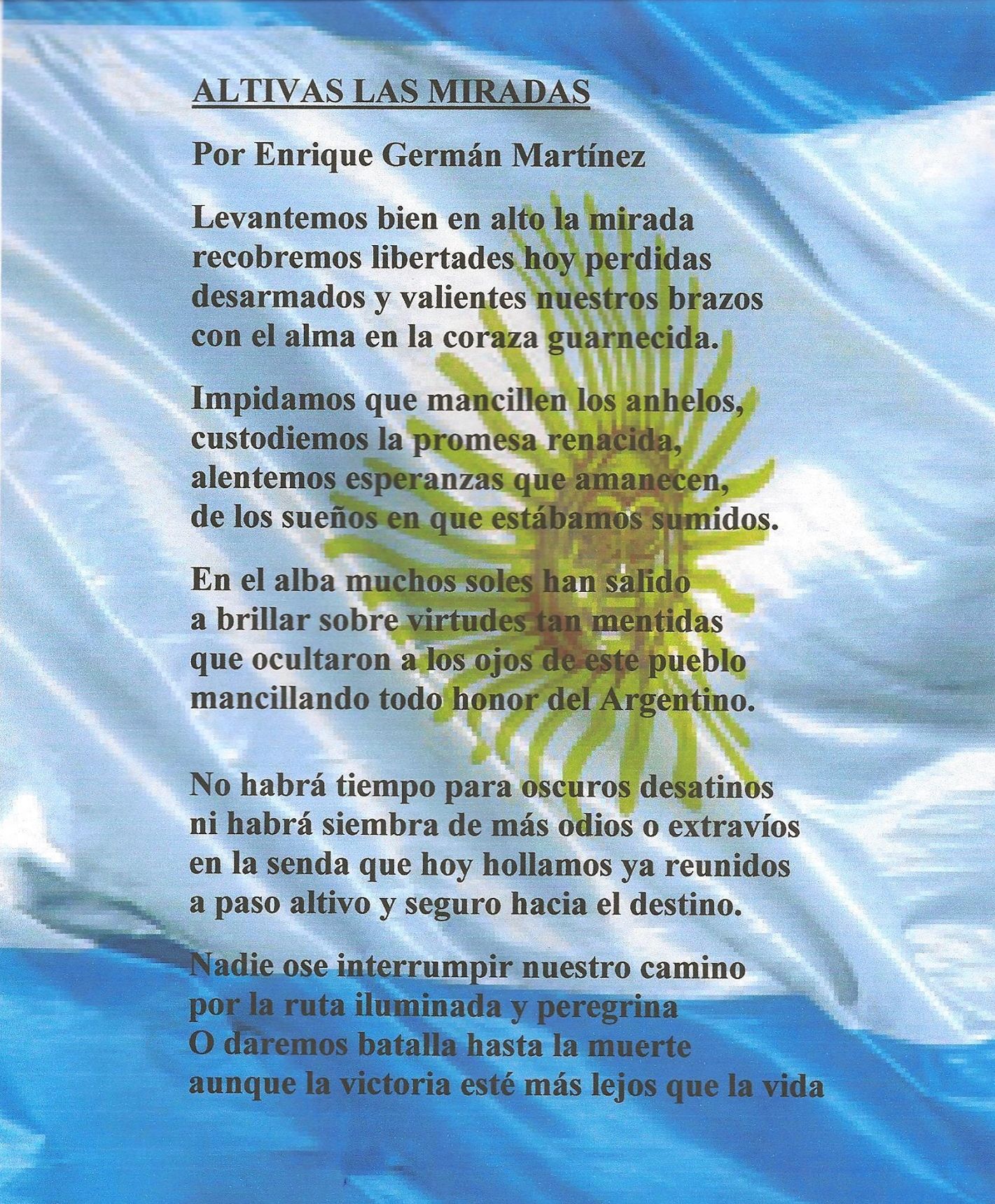 Altivas las miradas (Final )